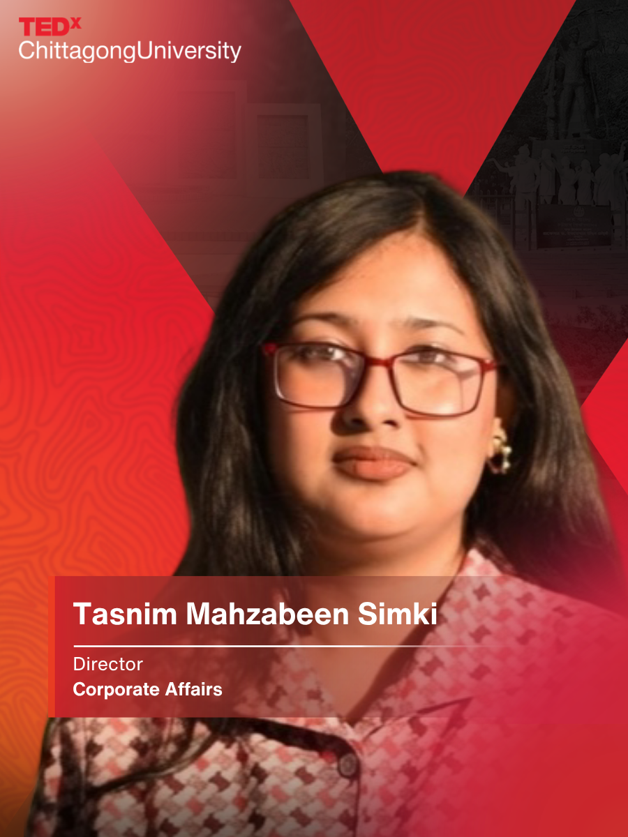 Tasnim Mahzabeen Simki — Director, Corporate Affairs