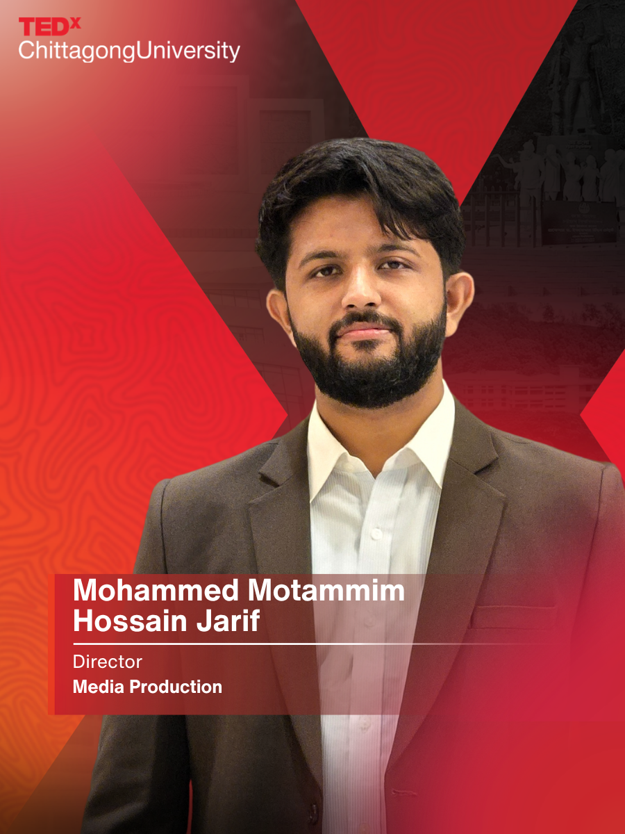 Mohammed Motammim Hossain Jarif — Director, Media Production