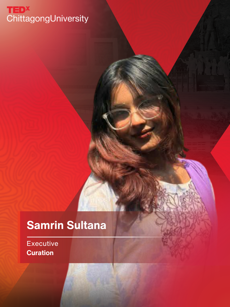 Samrin Sultana — Executive, Curation