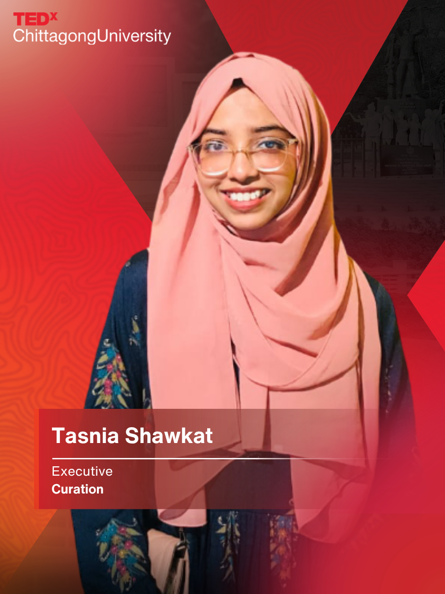 Tasnia Shawkat — Executive, Curation