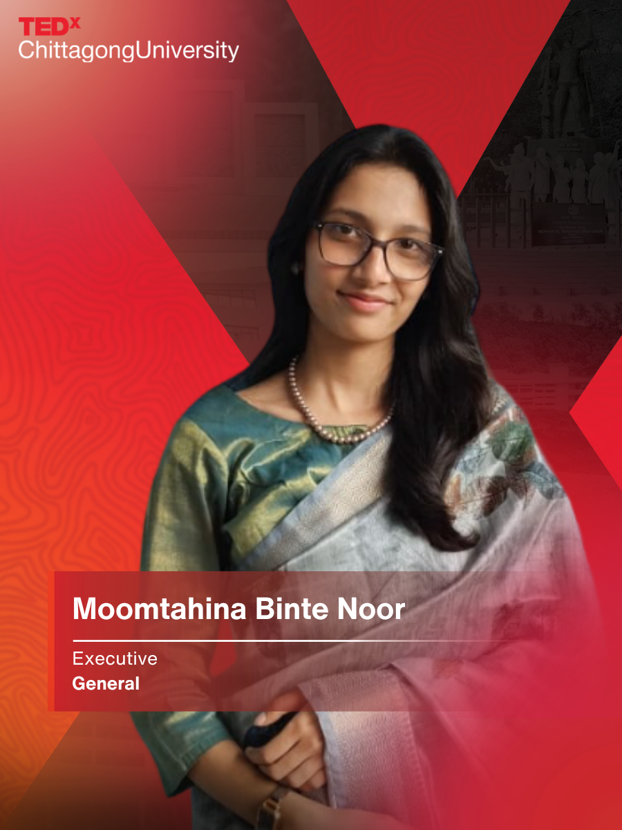 Moomtahina Binte Noor — Executive General