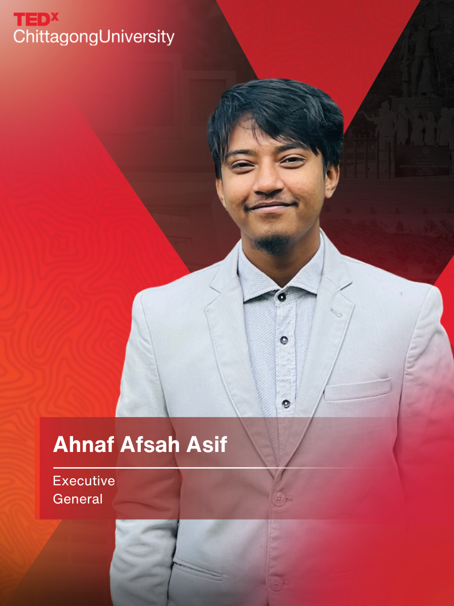 Ahnaf Afshah Asif — General Executive